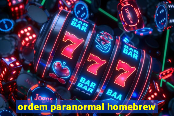 ordem paranormal homebrew